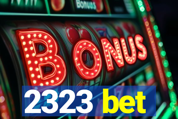2323 bet